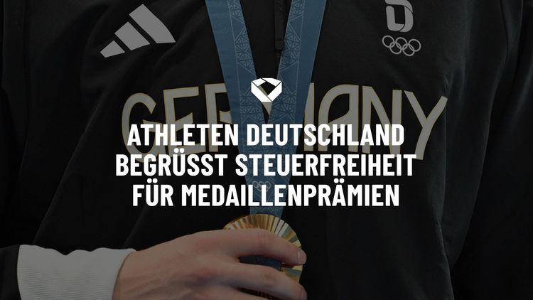 Athleten Deutschland begrüßt Steuerfreiheit für Medaillenprämien