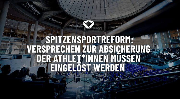Umsetzung der Spitzensportreform: Versprechen zur Absicherung der Athlet*innen müssen eingelöst werden